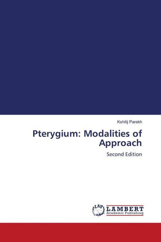 Pterygium: Modalities of Approach