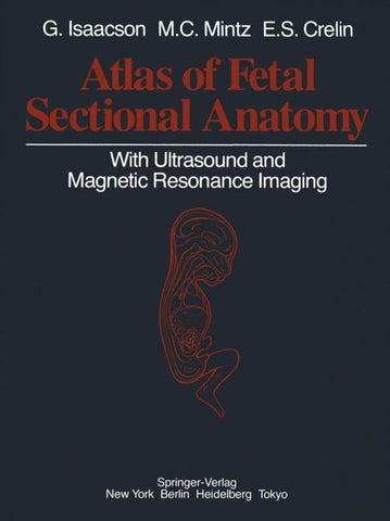 Atlas of Fetal Sectional Anatomy