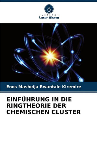 EINFÜHRUNG IN DIE RINGTHEORIE DER CHEMISCHEN CLUSTER