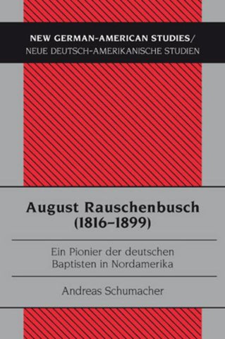 August Rauschenbusch (1816-1899)