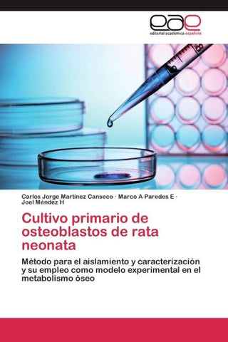 Cultivo primario de osteoblastos de rata neonata