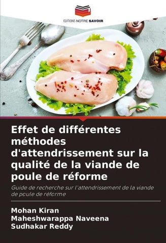 Effet de différentes méthodes d'attendrissement sur la qualité de la viande de poule de réforme