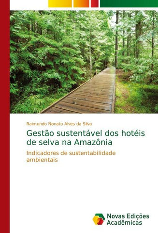 Gestão sustentável dos hotéis de selva na Amazônia