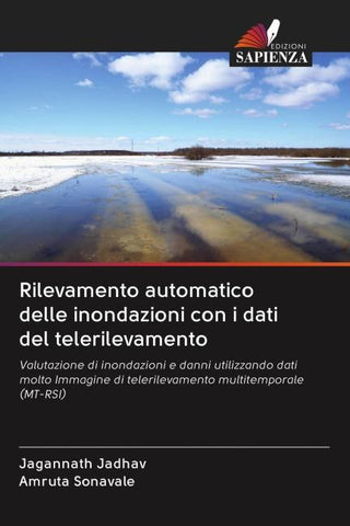 Rilevamento automatico delle inondazioni con i dati del telerilevamento