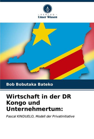 Wirtschaft in der DR Kongo und Unternehmertum: