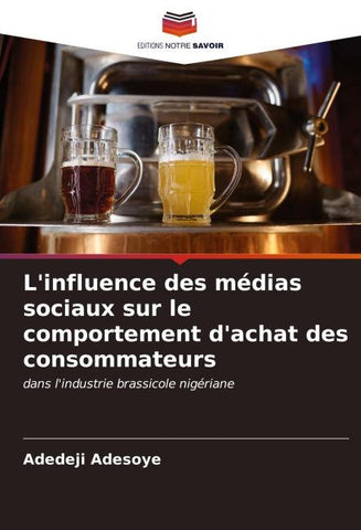 L'influence des médias sociaux sur le comportement d'achat des consommateurs