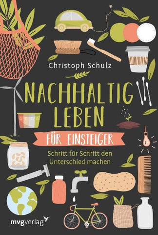 Nachhaltig leben für Einsteiger