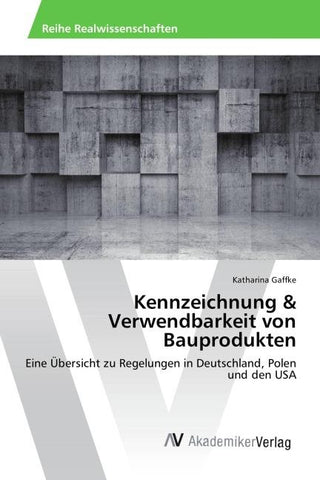 Kennzeichnung & Verwendbarkeit von Bauprodukten