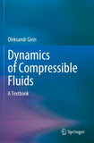 Dynamics of Compressible Fluids