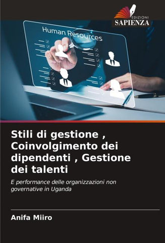 Stili di gestione , Coinvolgimento dei dipendenti , Gestione dei talenti