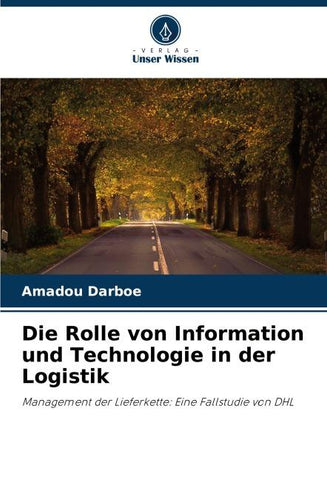 Die Rolle von Information und Technologie in der Logistik