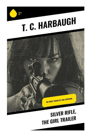 Silver Rifle, the Girl Trailer