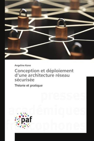 Conception et déploiement d'une architecture réseau sécurisée