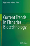 Current Trends in Fisheries Biotechnology