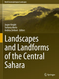 Landscapes and Landforms of the Central Sahara