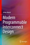 Modern Programmable Interconnect Design