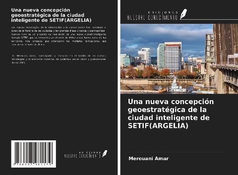 Una nueva concepción geoestratégica de la ciudad inteligente de SETIF(ARGELIA)
