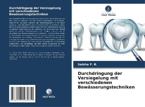 Durchdringung der Versiegelung mit verschiedenen Bewässerungstechniken