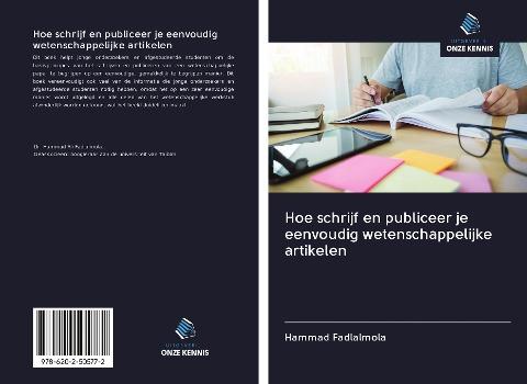 Hoe schrijf en publiceer je eenvoudig wetenschappelijke artikelen