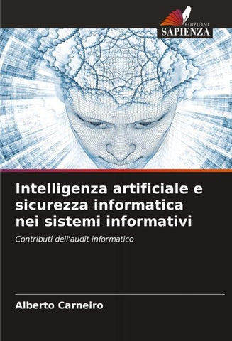 Intelligenza artificiale e sicurezza informatica nei sistemi informativi