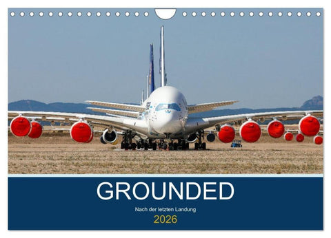 GROUNDED (Wandkalender 2026 DIN A4 quer), CALVENDO Monatskalender