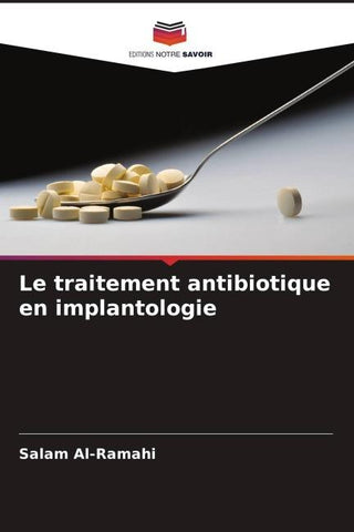 Le traitement antibiotique en implantologie