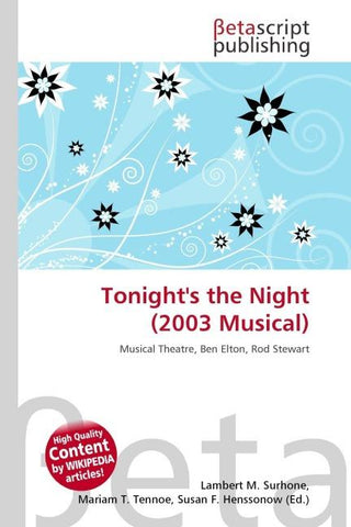 Tonight's the Night (2003 Musical)