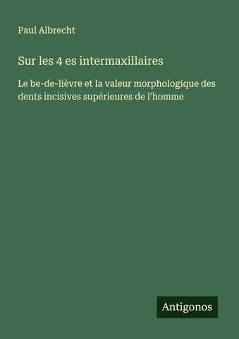 Sur les 4 es intermaxillaires