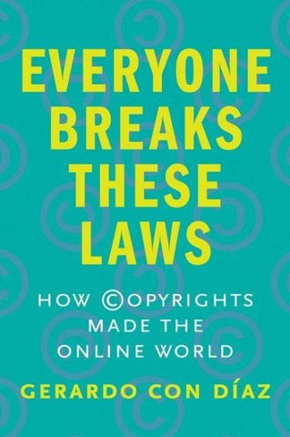 Everyone Breaks These Laws