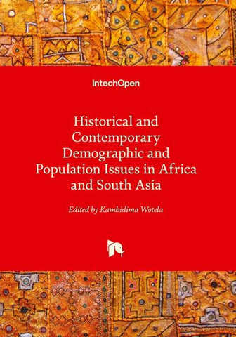 Historical and Contemporary Demographic and Population Issues in Africa and South Asia