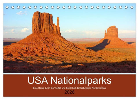 USA Nationalparks - Eine Reise durch die Vielfalt und Schönheit der Naturparks Nordamerikas (Tischkalender 2026 DIN A5 quer), CALVENDO Monatskalender
