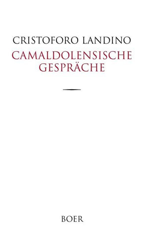 Camaldolensische Gespräche