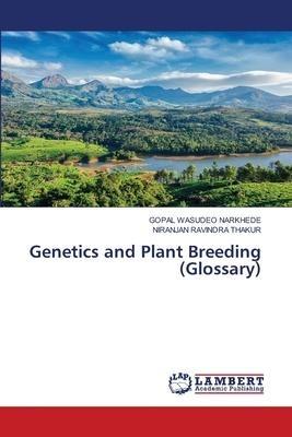 Genetics and Plant Breeding (Glossary)