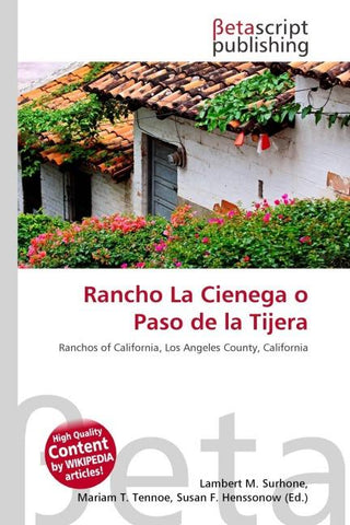 Rancho La Cienega o Paso de la Tijera