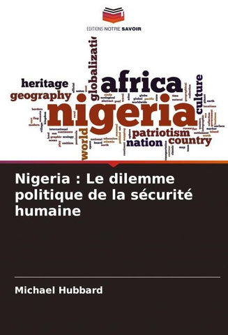 Nigeria : Le dilemme politique de la sécurité humaine