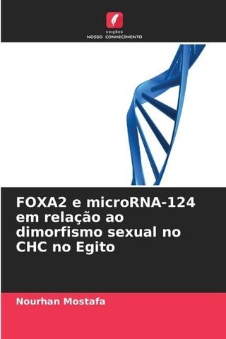 FOXA2 e microRNA-124 em relação ao dimorfismo sexual no CHC no Egito