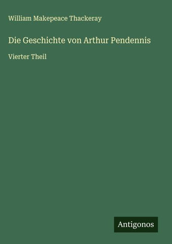 Die Geschichte von Arthur Pendennis