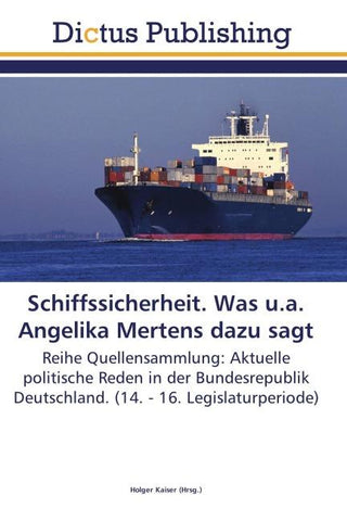 Schiffssicherheit. Was u.a. Angelika Mertens dazu sagt