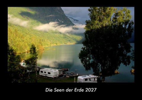 Die Seen der Erde 2027 Fotokalender DIN A3
