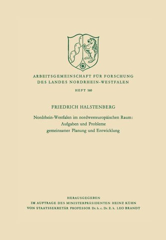 Nordrhein-Westfalen im nordwesteuropäischen Raum: Aufgaben und Probleme gemeinsamer Planung und Entwicklung
