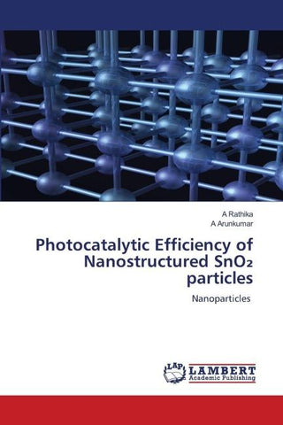 Photocatalytic Efficiency of Nanostructured SnO¿ particles