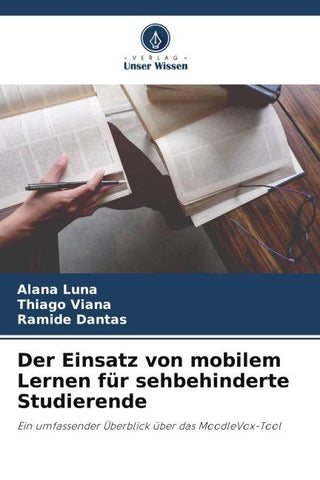 Der Einsatz von mobilem Lernen für sehbehinderte Studierende
