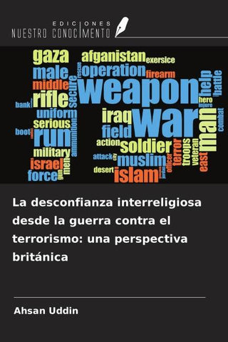 La desconfianza interreligiosa desde la guerra contra el terrorismo: una perspectiva británica