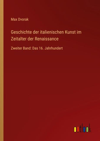 Geschichte der italienischen Kunst im Zeitalter der Renaissance