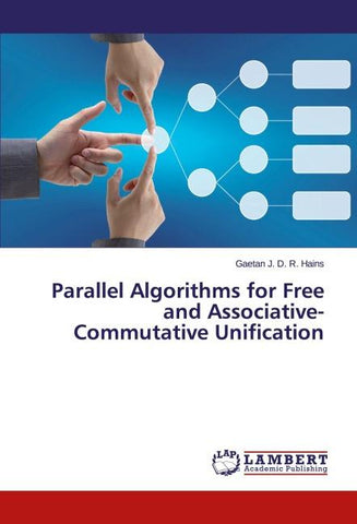 Parallel Algorithms for Free and Associative-Commutative Unification