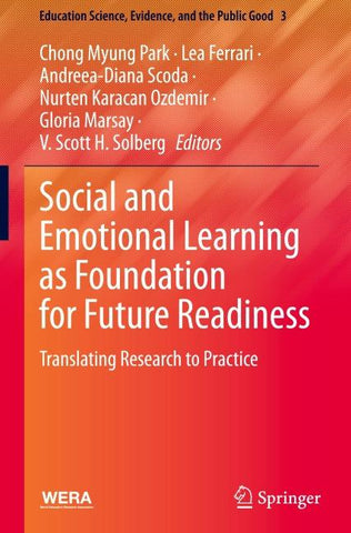 Social and Emotional Learning as Foundation for Future Readiness