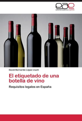 El etiquetado de una botella de vino