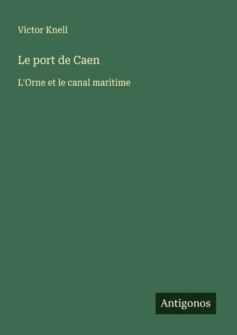 Le port de Caen