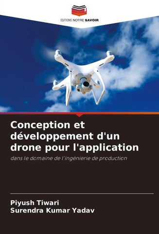 Conception et développement d'un drone pour l'application