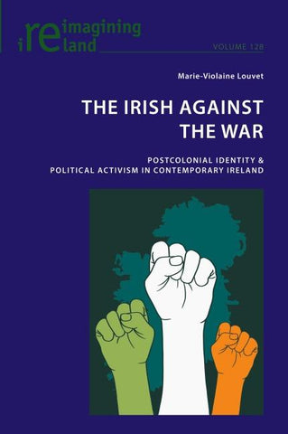 The Irish Against the War
